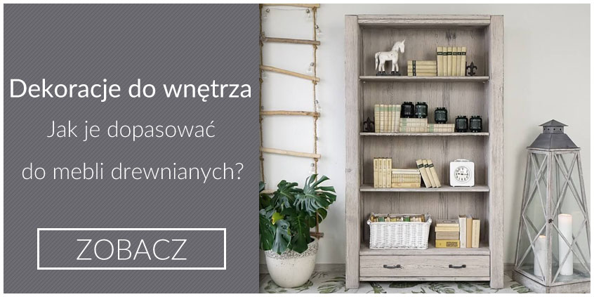 Czym kierować się przy wyborze dekoracji do wnętrza? Jak dopasować je do mebli?